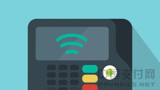 谷歌在美正式启用Android Pay 首批支持商家将超100万